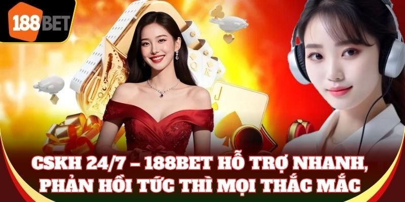188BET - Nhà Cái Cá Cược 188BET.COM | Link Vào Mobile & PC CSKH 24/7 – 188Bet hỗ trợ nhanh, phản hồi tức thì mọi thắc mắc
